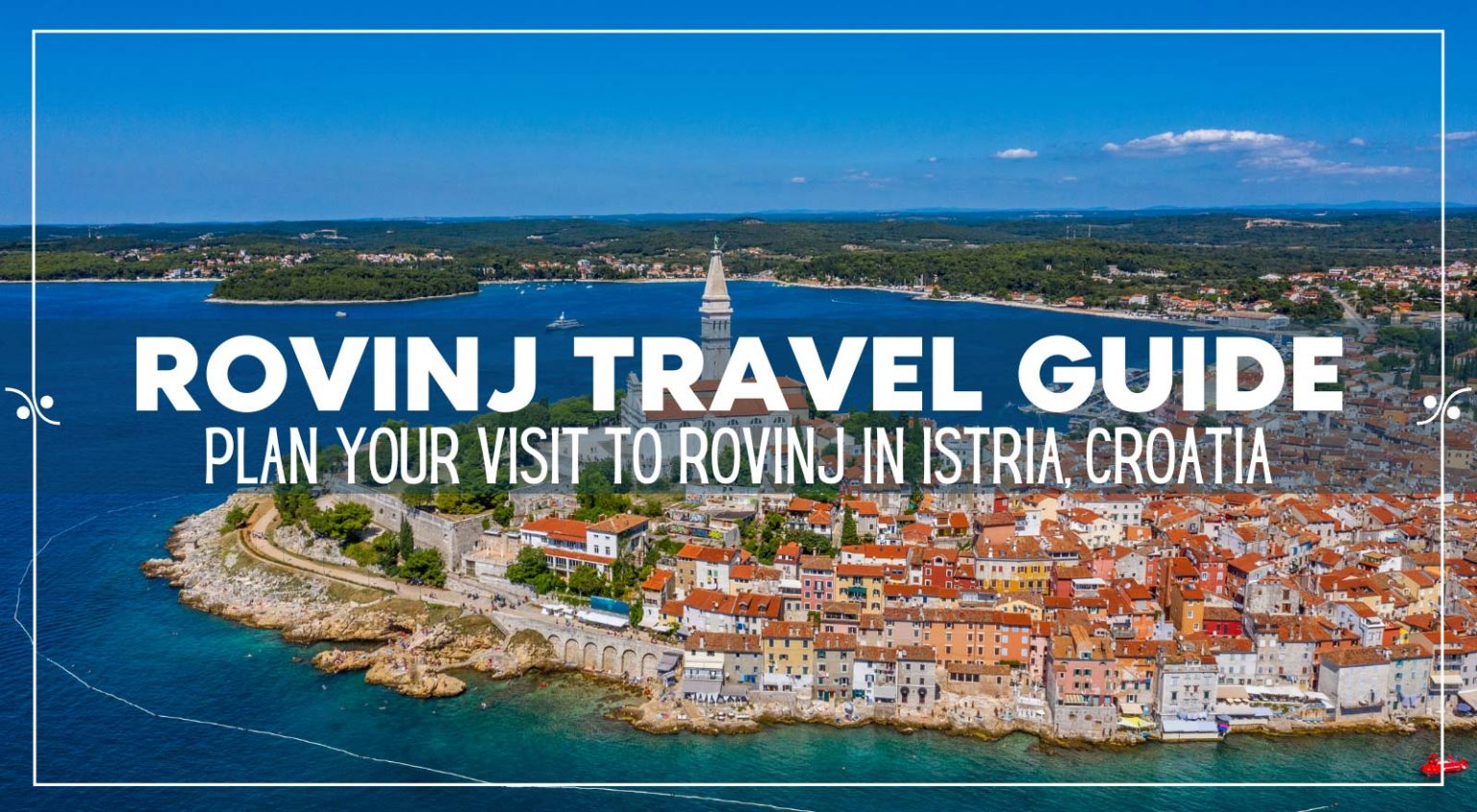 rovinj tourist guide