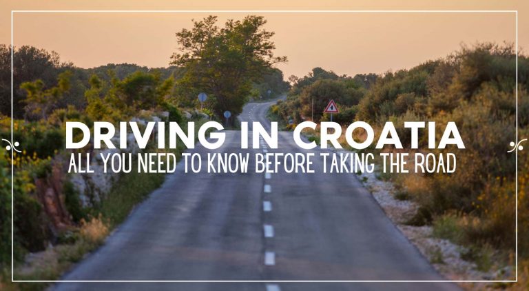 Driving in Croatia: All You Need to Know Before You Go